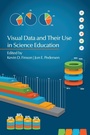 Cover: Visual Data and Their Use in Science Education - Information Age Publishing