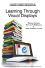 Cover: Learning Through Visual Displays - Information Age Publishing