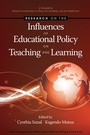 Cover: Research on the Influences of Educational Policy on Teaching and Learning - Information Age Publishing