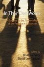 Cover: In Their Own Words - Information Age Publishing