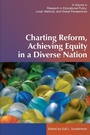 Cover: Charting Reform, Achieving Equity in a Diverse Nation - Information Age Publishing