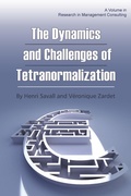 Cover: Dynamics and Challenges of Tetranormalization - Information Age Publishing
