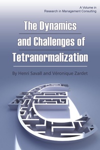 Enlarge image Cover: Dynamics and Challenges of Tetranormalization - Information Age Publishing