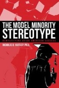 Enlarge image Cover: The Model Minority Stereotype - Information Age Publishing