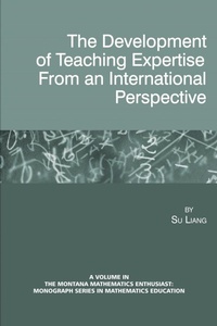 Enlarge image Cover: The Development of Teaching Expertise from an International Perspective - Information Age Publishing