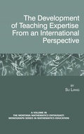 Cover: The Development of Teaching Expertise from an International Perspective - Information Age Publishing