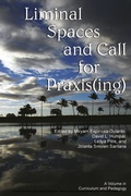 Cover: Liminal Spaces and Call for Praxis(ing) - Information Age Publishing