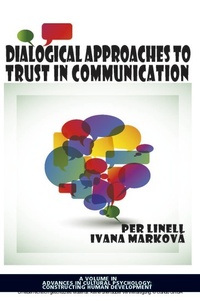 Enlarge image Cover: Dialogical Approaches to Trust in Communication - Information Age Publishing