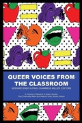 Cover: Queer Voices from the Classroom - Information Age Publishing