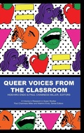 Cover: Queer Voices from the Classroom - Information Age Publishing