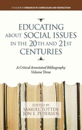 Cover: Educating about Social Issues in the 20th and 21st Centuries - Information Age Publishing