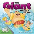 Cover: The Giant Makes a Splash - Carson Dellosa Education