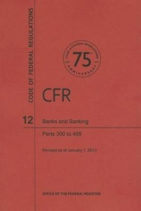 Abbildung von: Banks and Banking, Parts 300 to 499 - Claitor's Pub Division