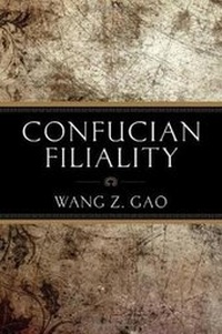 Abbildung von: Confucian Filiality - CN Time Books Inc.