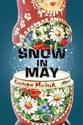 Cover: Snow in May - Henry Holt & Company