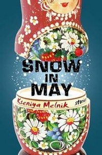 Enlarge image Cover: Snow in May - Henry Holt & Company