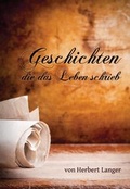 Cover: Geschichten die das Leben schrieb - Windsor Verlag