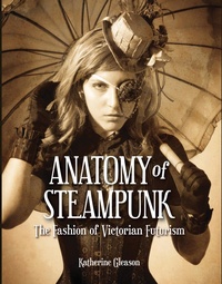 Abbildung von: Anatomy of Steampunk - Race Point Publishing