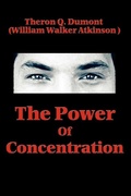 Cover: The Power of Concentration - Start Publishing LLC