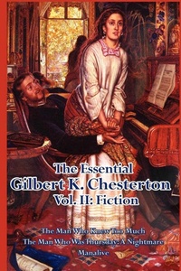Enlarge image Cover: The Essential Gilbert K. Chesterton - Start Publishing LLC