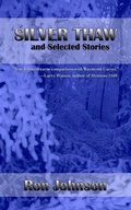 Cover: Silver Thaw and Selected Stories - Salvo Press