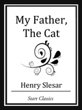 Cover: My Father, The Cat - Start Classics