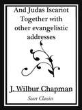Cover: And Judas Iscariot Together with other evangelistic addresses (Start Classics) - Start Classics