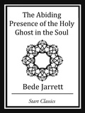 Cover: The Abiding Presence of the Holy Ghos - Start Classics