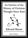 Cover: An Outline of the History of Christian Thought Since Kant (Start Classics) - Start Classics