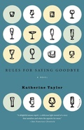 Cover: Rules for Saying Goodbye - Picador USA
