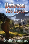 Cover: Between Two Loves - Dreamspinner Press