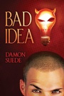 Cover: Bad Idea - Dreamspinner Press