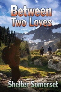 Enlarge image Cover: Between Two Loves - Dreamspinner Press