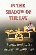Cover: In the Shadow of the Law - Women & Law in Southern Africa