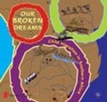 Cover: Our Broken Dreams - Weaver Press