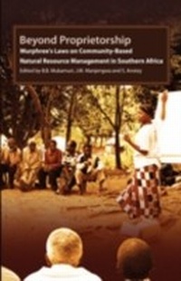 Abbildung von: Beyond Proprietorship. Murphreeis Laws on Community-Based Natural Resource Management in Southern Africa - Weaver Press