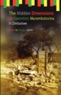 Cover: Hidden Dimensions of Operation Murambatsvina, The - Weaver Press