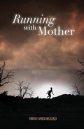 Cover: Running with Mother - Weaver Press