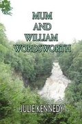 Cover: Mum and William Wordsworth - FeedARead.com