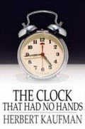 Cover: Clock That Had No Hands - The Floating Press