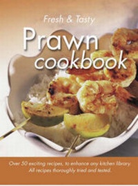 Enlarge image Cover: Prawn Cookbook - R & R Publications & Marketing