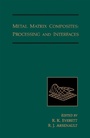 Cover: Metal matrix composites: Processing and Interfaces - Academic Press