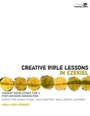Cover: Creative Bible Lessons in Ezekiel - Zondervan
