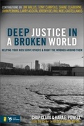 Cover: Deep Justice in a Broken World - Zondervan