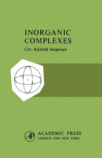 Enlarge image Cover: Inorganic Complexes - Academic Press