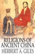 Cover: Religions of Ancient China - The Floating Press