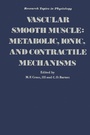 Cover: Vascular Smooth Muscle: Metabolic, Ionic, and Contractile Mechanisms - Academic Press