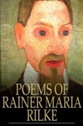 Cover: Poems of Rainer Maria Rilke - The Floating Press