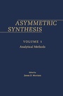 Cover: Asymmetric Synthesis V1 - Academic Press