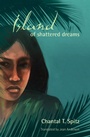 Cover: Island of Shattered Dreams - Huia Publishers